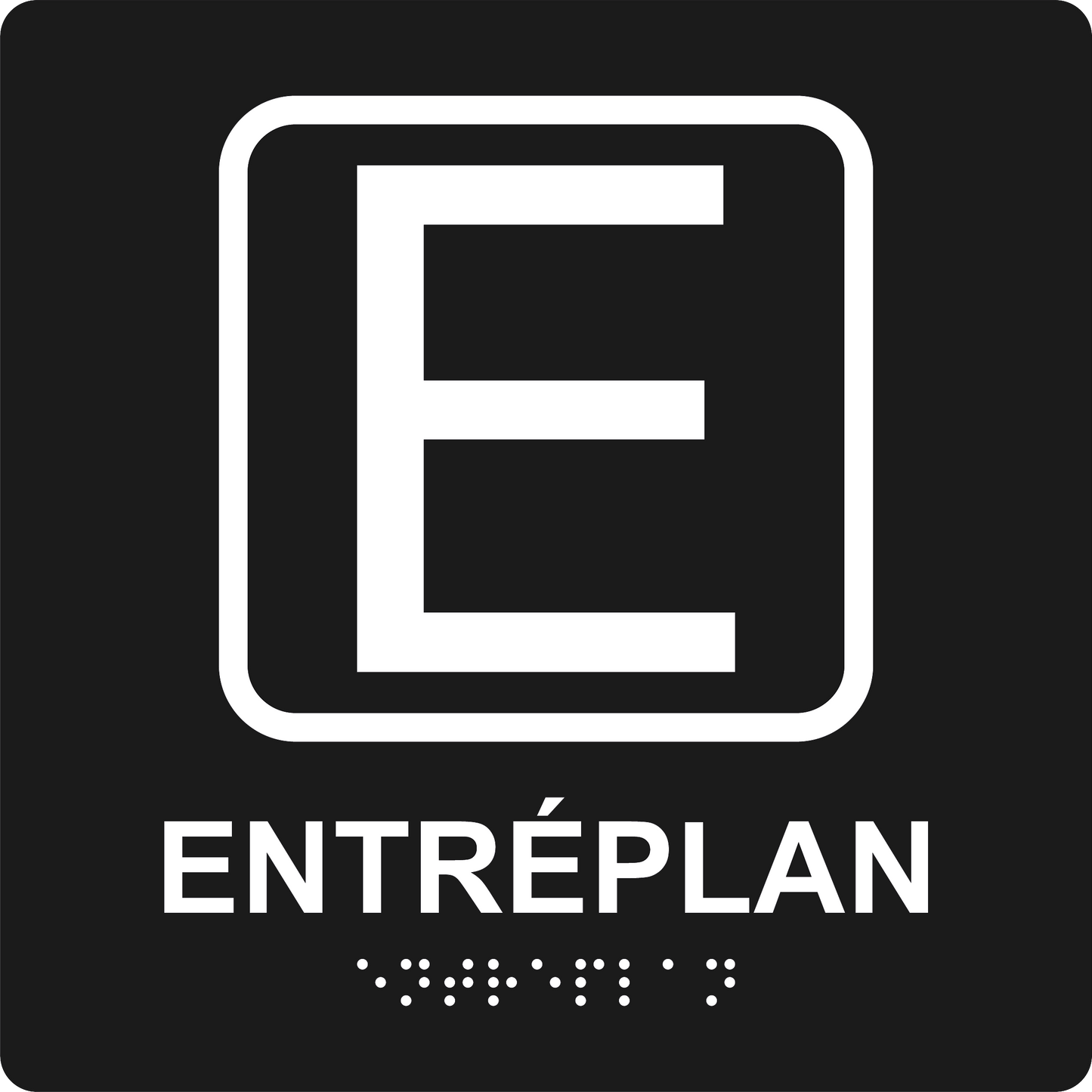 Taktil skylt - Entréplan