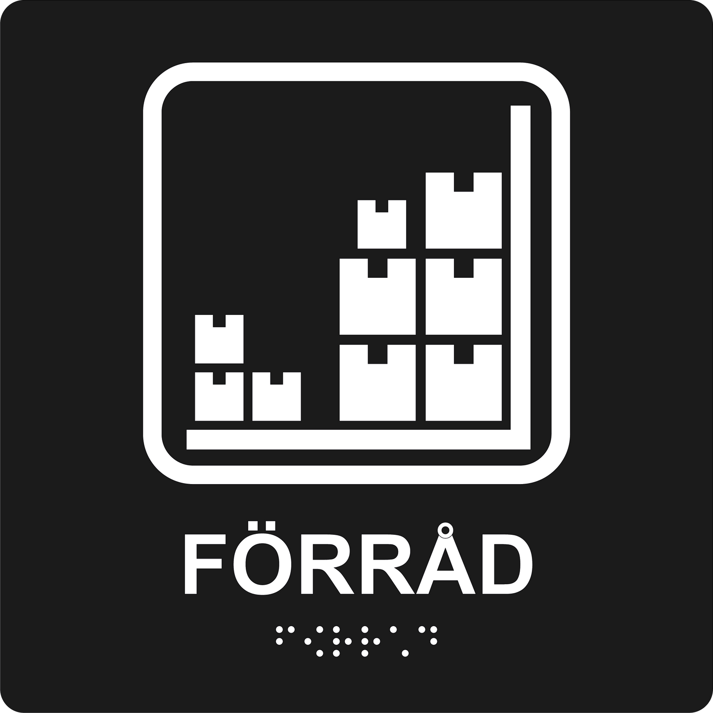 Taktil skylt - Förråd