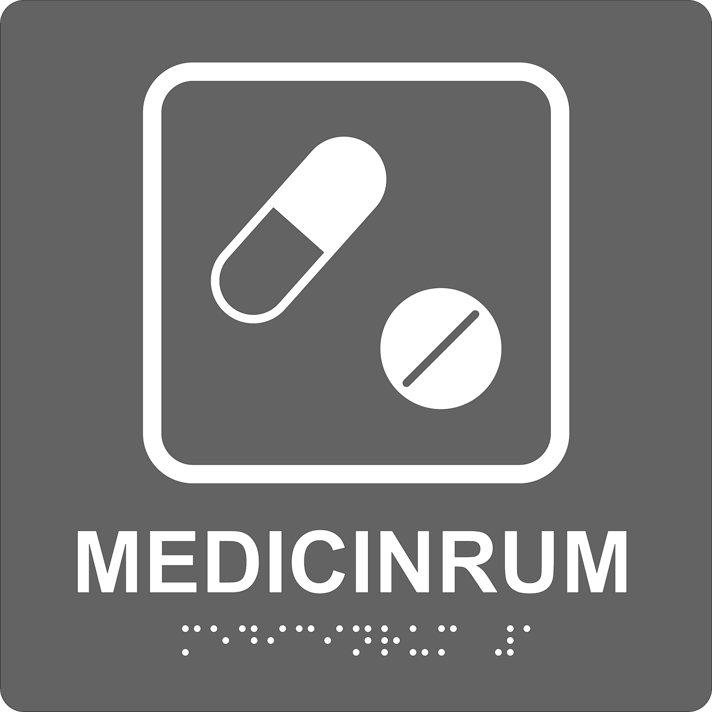 Taktil skylt - Medicinrum
