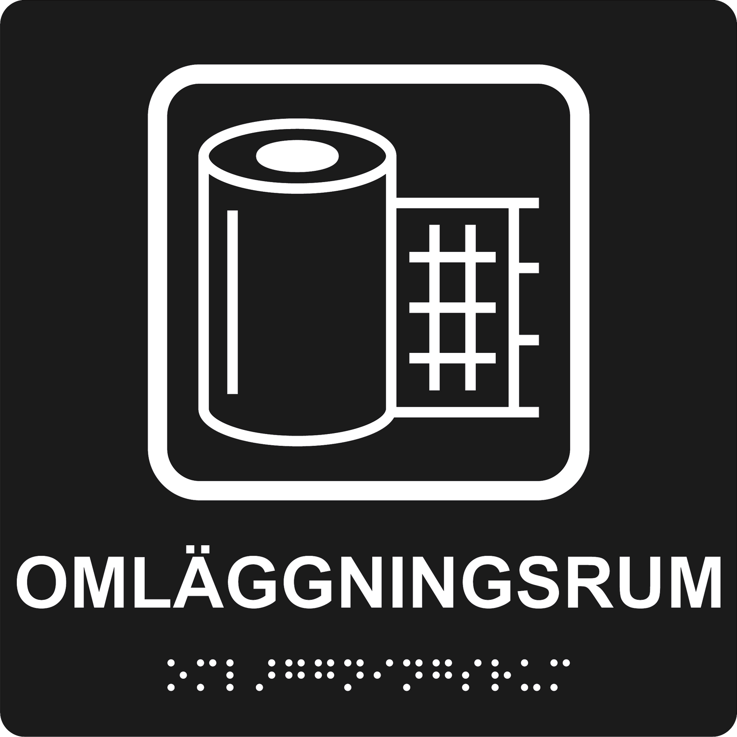 Taktil skylt - Omläggningsrum