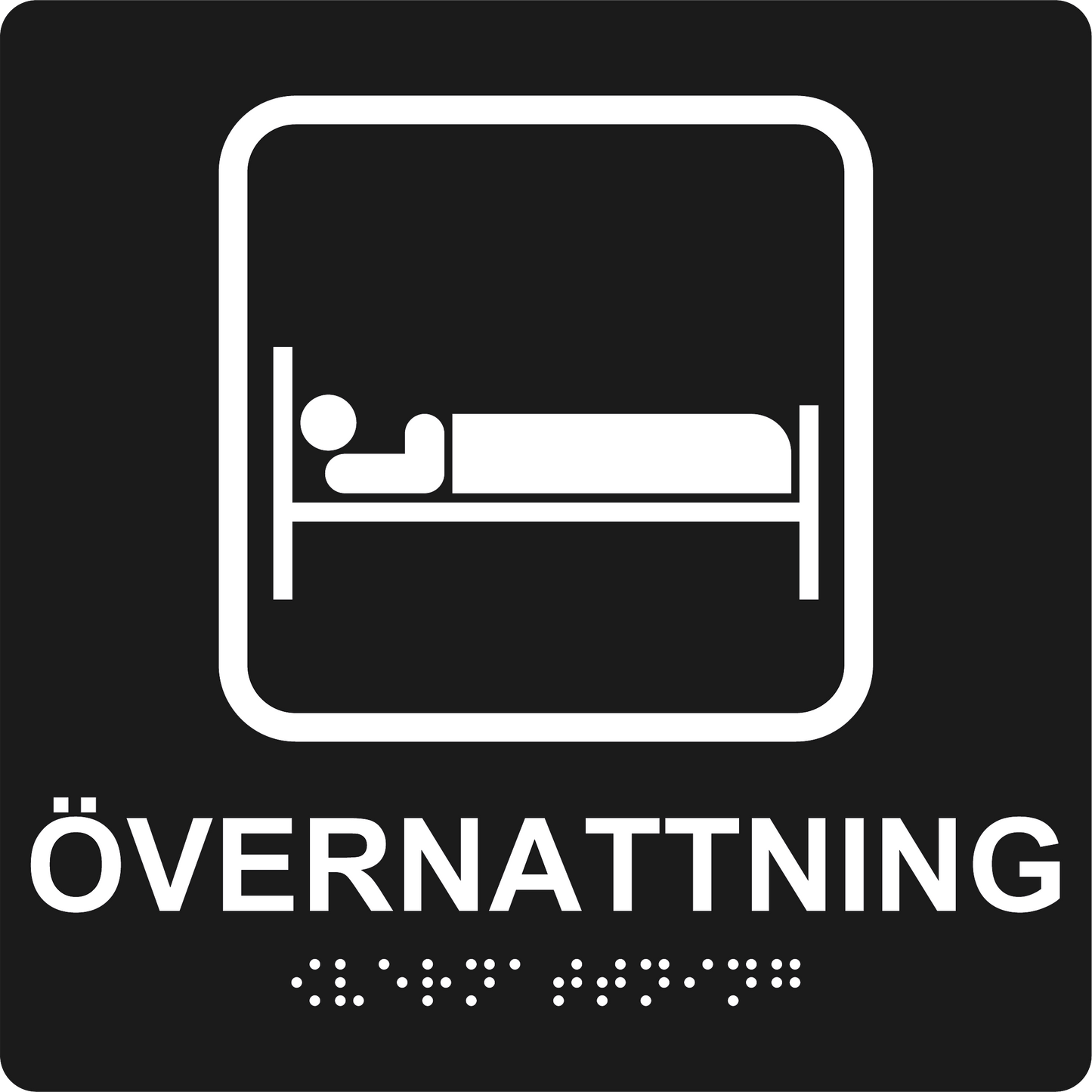 Taktil skylt - Övernattning
