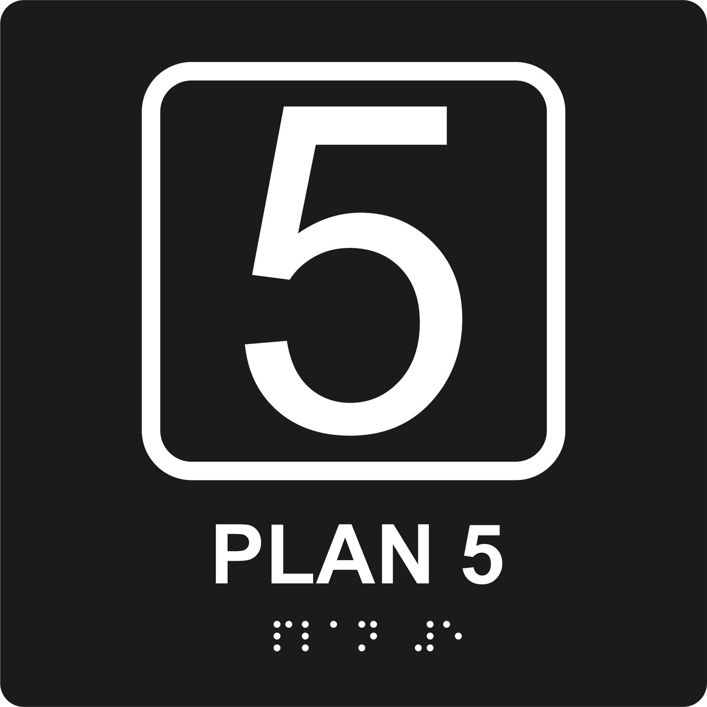 Taktil skylt - Plan 5