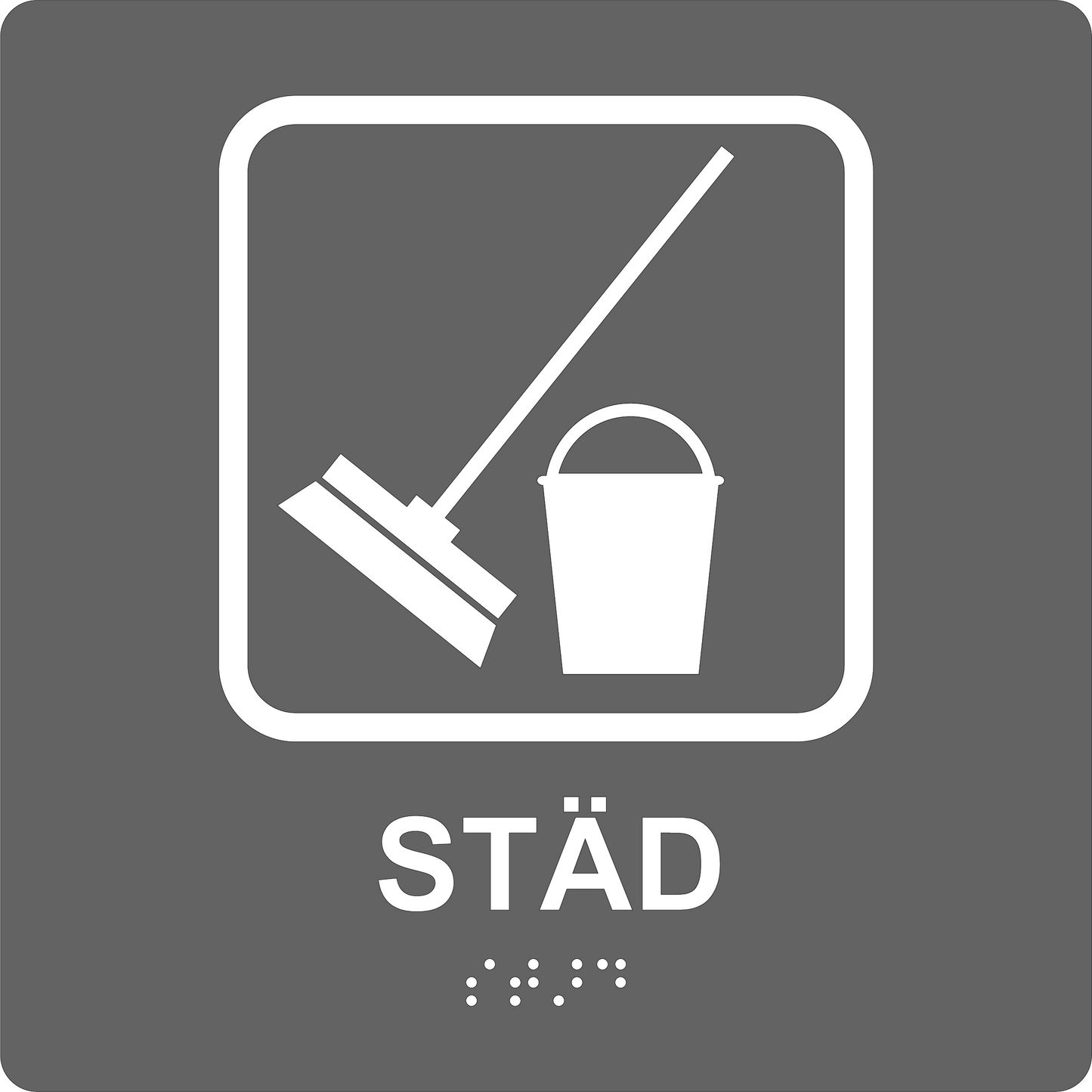 Taktil skylt - Städ