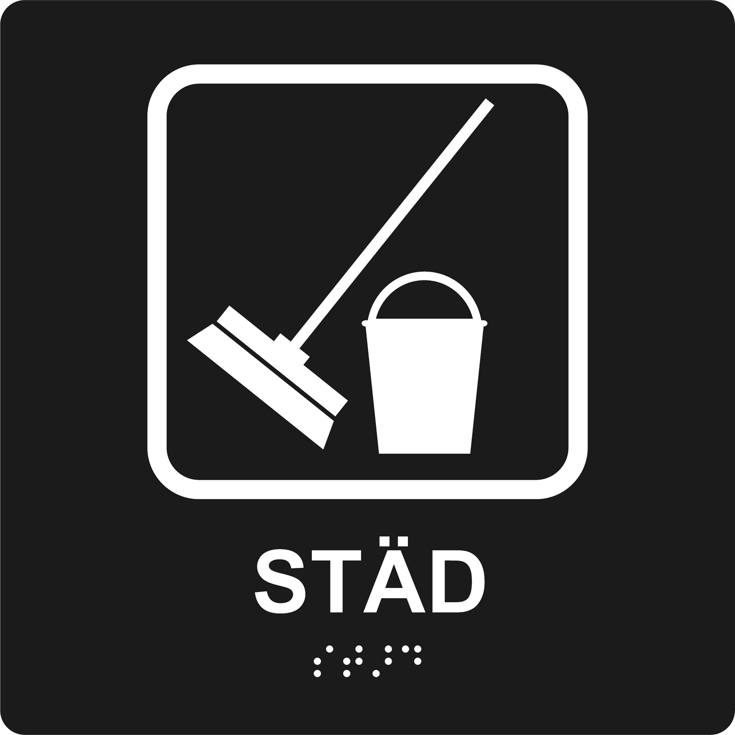 Taktil skylt - Städ