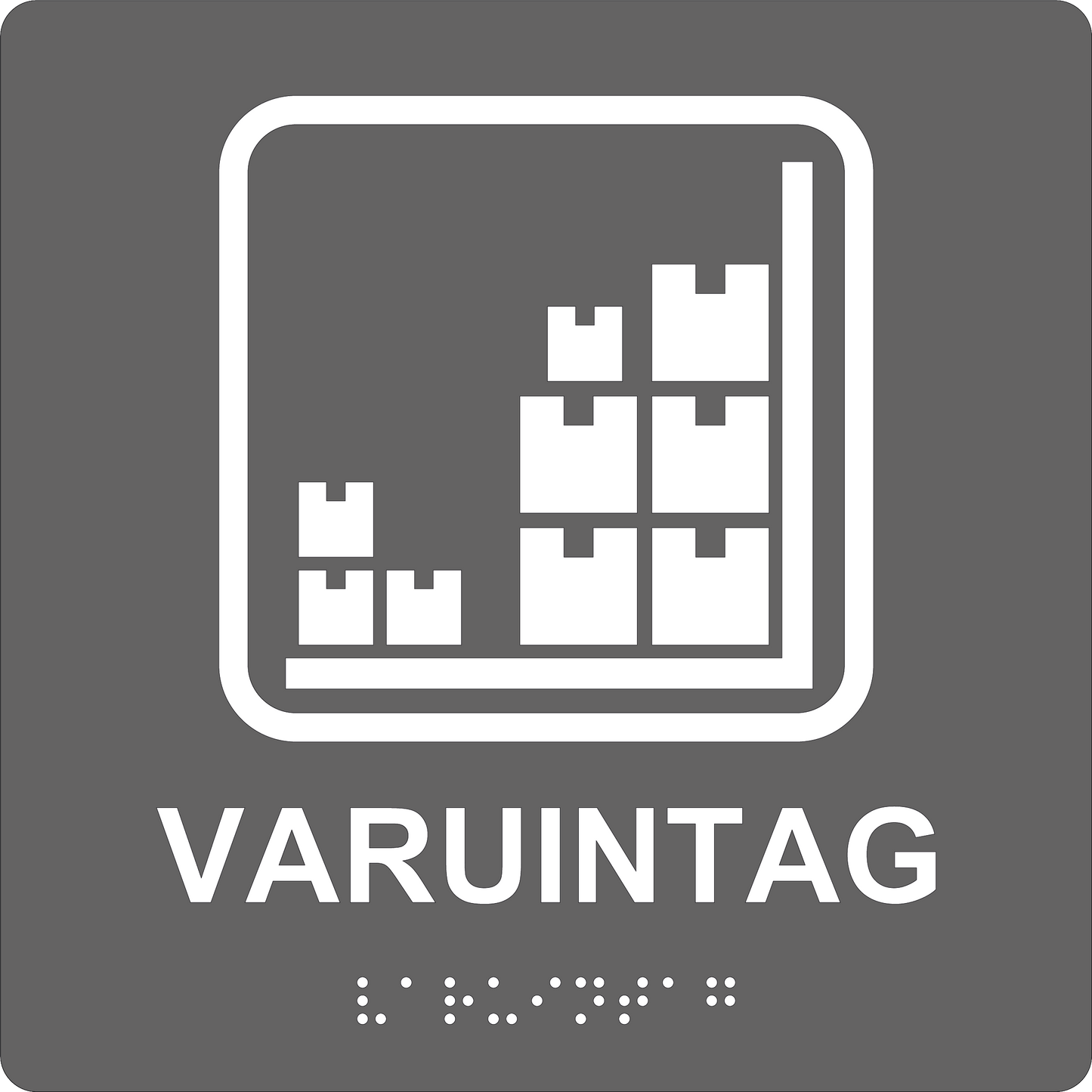 Taktil skylt - Varuintag