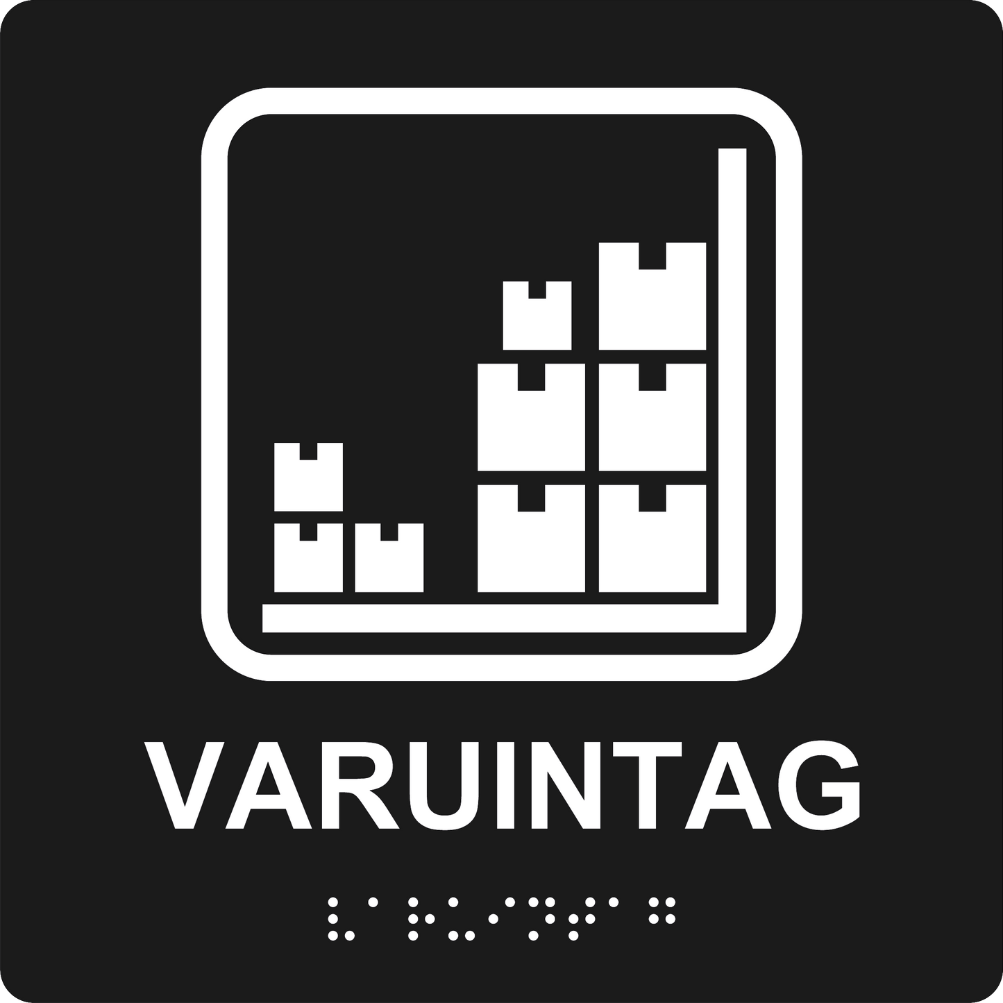 Taktil skylt - Varuintag